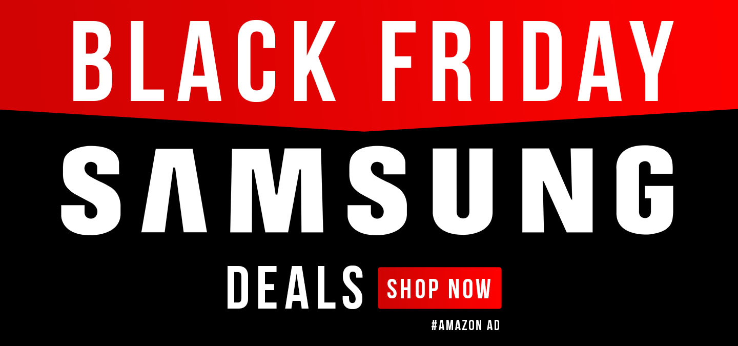 2020 Black Friday Samsung Gift Guide Show Now! Daily Access News